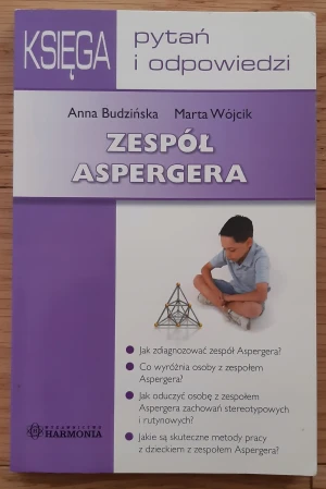 Zespół Aspergera. Księga pytań i odpowiedzi - Budzińska Anna - książka