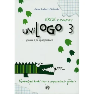 UniLogo 3. Krok pierwszy głoska r po spółgłoskach - Anna Lubner-Piskorska - książka
