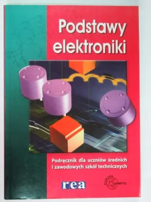 Podstawy elektroniki - podręcznik dla średnich i zawodowych szkół technicznych - praca zbiorowa - książka