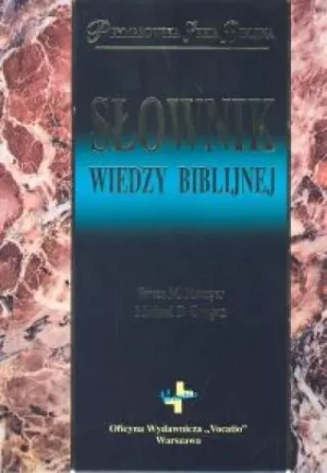 Słownik wiedzy biblijnej - praca zbiorowa - książka
