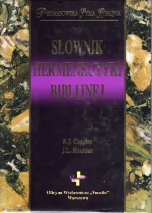 Słownik hermeneutyki biblijnej - R.J. Coggins, J.L. Houlden - książka