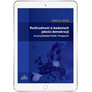 Rozliczalność w badaniach jakości demokracji - Sroka Anna - książka
