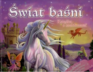 Świat baśni Książka z szablonami - Mariola Aszkiełowicz -  - Opracowanie zbiorowe - książka
