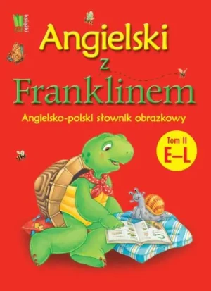Angielski z Franklinem 2 Angielsko-polski słownik obrazkowy - Patrycja Zarawska - książka