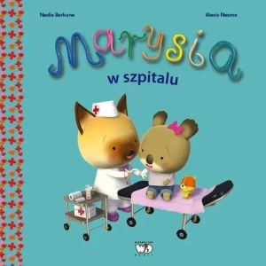 Marysia w szpitalu - Praca zbiorowa - książka