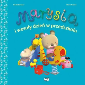 Marysia i wesoły dzień w przedszkolu - Nadia Berkane - książka