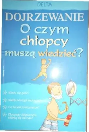 Dojrzewanie O czym chłopcy muszą wiedzieć - Frith Alex - książka