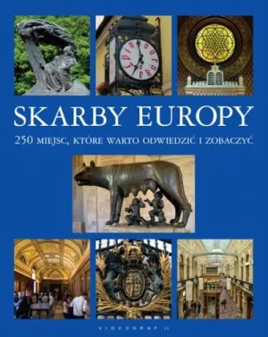Skarby Europy - Anna Chojnacka, Joanna Kuźniarska - książka