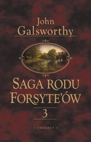 Przebudzenie. Do wynajęcia. Saga rodu Forsyte’ów. Tom 3 - Galsworthy John - książka