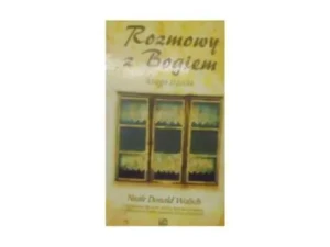 Rozmowy z Bogiem. Tom 3 - Neale Donald Walsch - książka