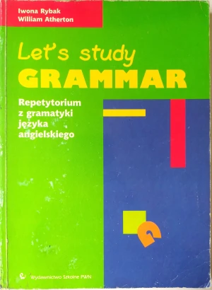 Lets Study Grammar - Rybak Iwona, Atherton William - książka