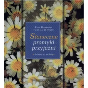 SLONECZNE PROMYKI PRZYJAZNI - BOSMANS P. - książka