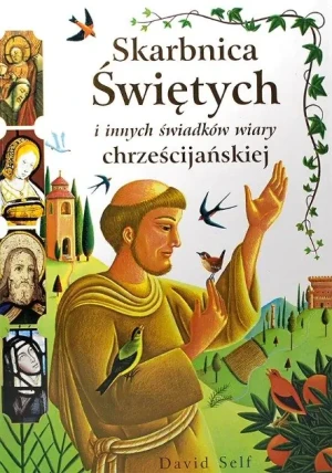 Skarbnica świętych i innych światków wiary ... - SALE - David Self - książka