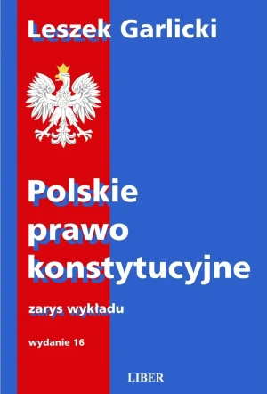 Polskie prawo konstytucyjne - Garlicki Leszek - książka