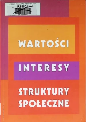 Wartości interesy struktury społeczne -  - książka