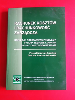 RACHUNEK KOSZTÓW I RACHUNKOWOŚĆ ZARZĄDCZA - Świderska Gertruda Krystyna - książka