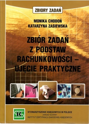 Zbiór zadań z podstaw rachunkowości ujęcie praktyczne - Zasiewska Katarzyna - książka