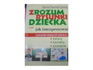 Zrozum rysunki dziecka - Chermet-Carroy Sylvie - książka