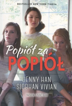 POPIÓŁ ZA POPIÓŁ - Vivian Siobhan Jenny Han - książka