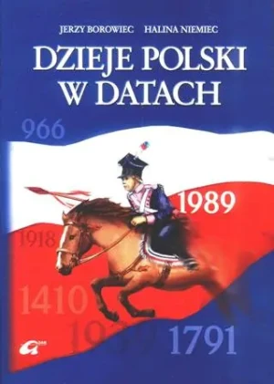 Dzieje Polski w Datach - Borowiec Jerzy - książka