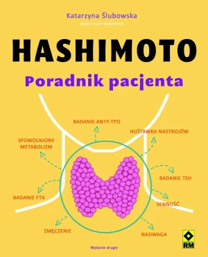 Hashimoto. Poradnik pacjenta - Katarzyna Ślubowska - książka