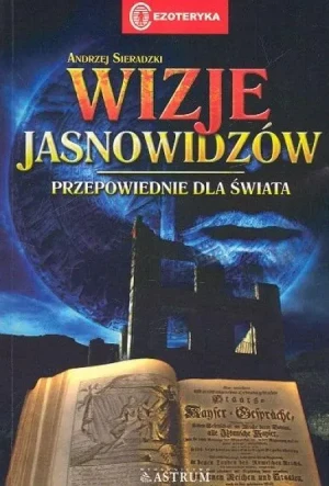 Wizje jasnowidzów - Andrzej Sieradzki - książka