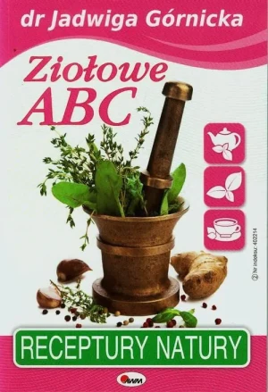 Ziołowe ABC - dr Jadwiga Górnicka - książka