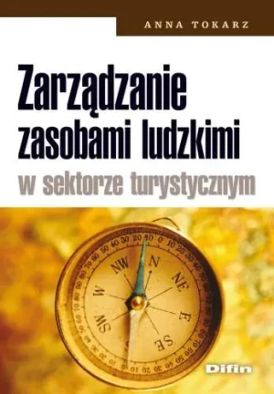 Zarzadzanie zasobami ludzkimi w sektorze turyst... - Anna - książka