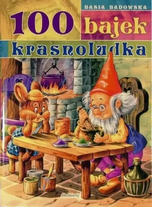 100 bajek krasnoludka - Basia Badowska - książka