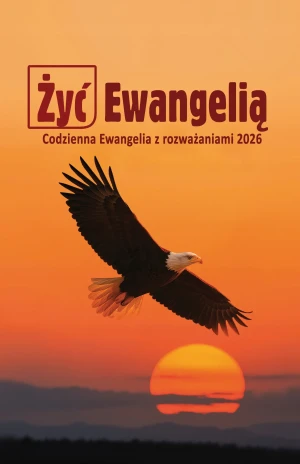 Żyć Ewangelią 2026 Codzienna Ewangelia z rozważ BR - praca zbiorowa - książka