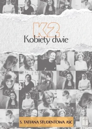 K2 Kobiety dwie - s. Tatiana Studentowa ASC - książka