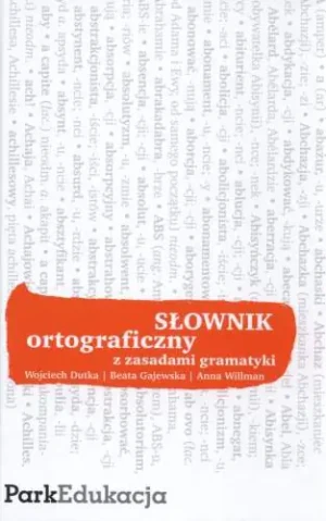 Słownik ortograficzny z zasadami gramatyki - Opracowanie zbiorowe - książka