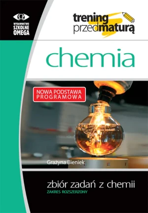 Trening przed maturą. Chemia. Zbiór zadań. Zakres rozszerzony - Grażyna Bieniek - książka