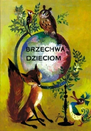 Brzechwa dzieciom - Jan Brzechwa - książka
