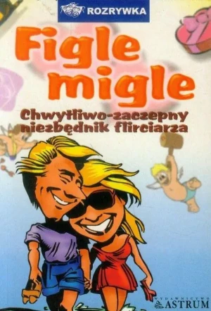 Figle migle - praca zbiorowa - książka