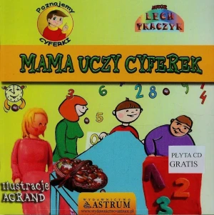 Dla dzieci - Poznajemy cyferki. Mama uczy cyferek +CD - Lech Tkaczyk - książka - miękka