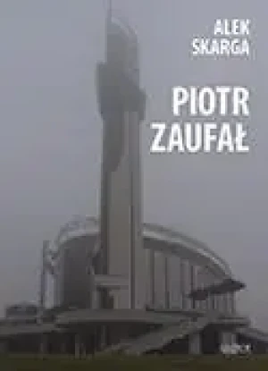 Piotr Zaufał - Alek Skarga - książka