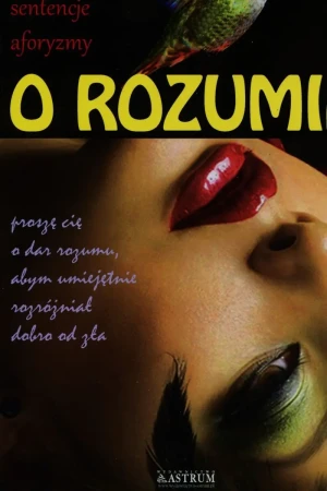 O rozumie. Myśli, sentencje, aforyzmy - Dorota Strukowska - książka
