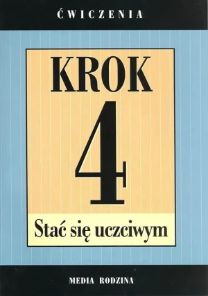 Krok 4. Stać się uczciwym. Ćwiczenia -  - książka