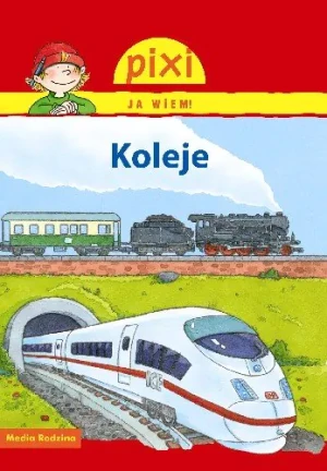 Pixi. Ja wiem! Koleje - Nicole Kunzel - książka