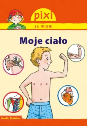 Pixi. Ja wiem! Moje ciało - Isabelle Erler - książka