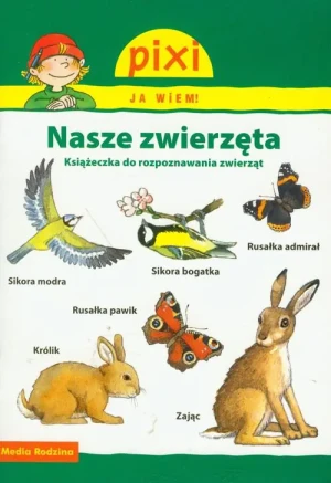 Pixi. Ja wiem! Nasze zwierzęta - Hanna Sorensen - książka