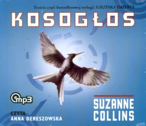 Kosogłos. Igrzyska śmierci. Tom 3 - Suzanne Collins - książka