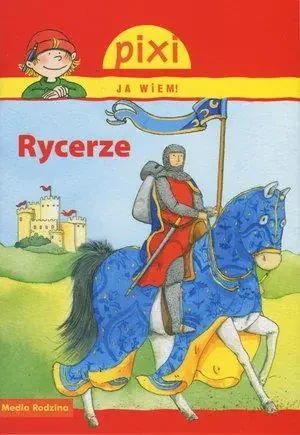 Pixi. Ja wiem! Rycerze - Brigitte Hoffmann - książka