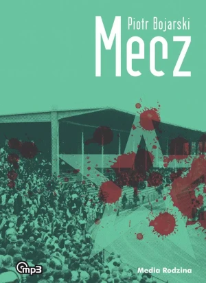 Mecz - Piotr Bojarski - książka