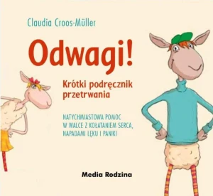 Odwagi! - Dr Med Claudia Cross Muller - książka