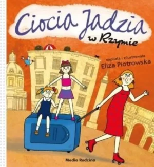 Ciocia Jadzia w Rzymie - Eliza Piotrowska - książka