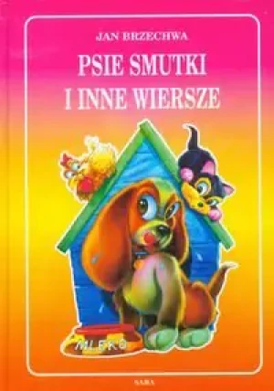 Psie smutki i inne wiersze - Brzechwa Jan - książka