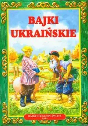 Bajki ukraińskie - praca zbiorowa - książka