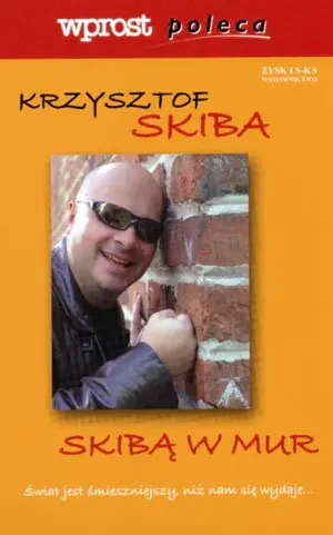 Skibą w mur - Skiba Krzysztof - książka